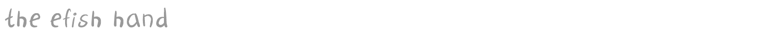 the efish hand font preview